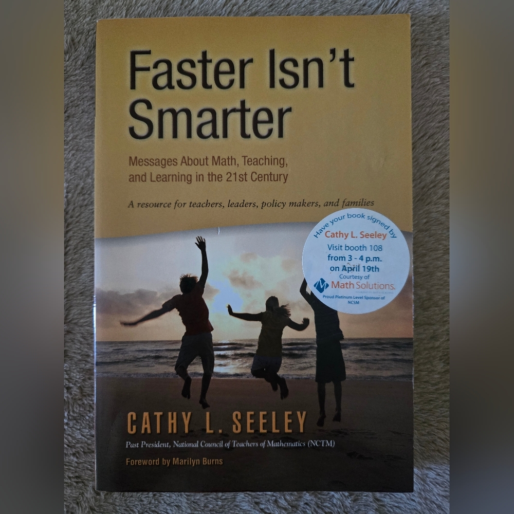 Faster Isn't Smarter Book by Cathy L. Seeley